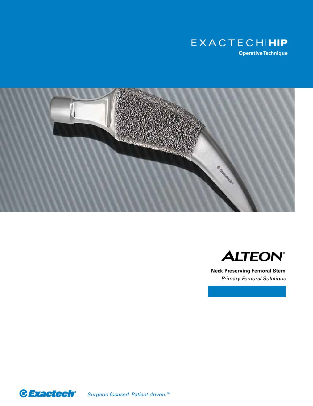 Exactech Alteon Neck Preserving Hip Stem Operative Technique - 711-68-31 Rev D