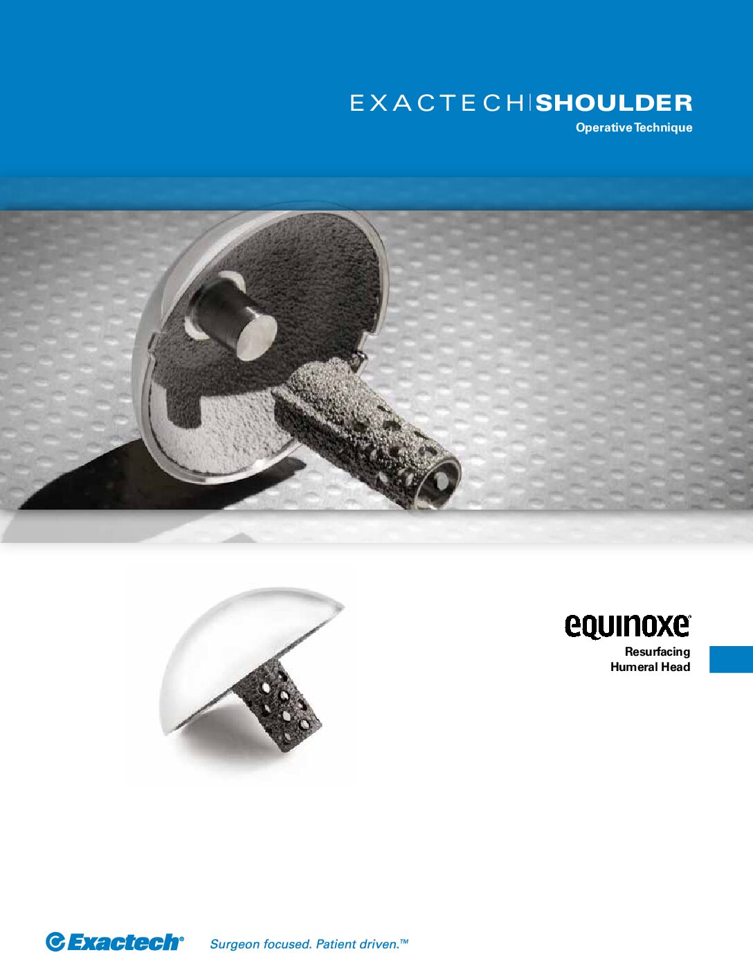 Exactech Equinoxe Shoulder Resurfacing Head Operative Technique – 718-07-30 Rev. D